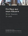 Ein Haus aus neun H�usern